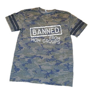 𝅺Live & Tell Banned From Mom Groups camo short sleeve tee Medium